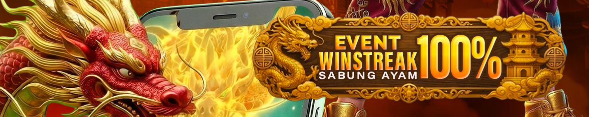 EVENT WINSTREAK 100% SABUNG AYAM
